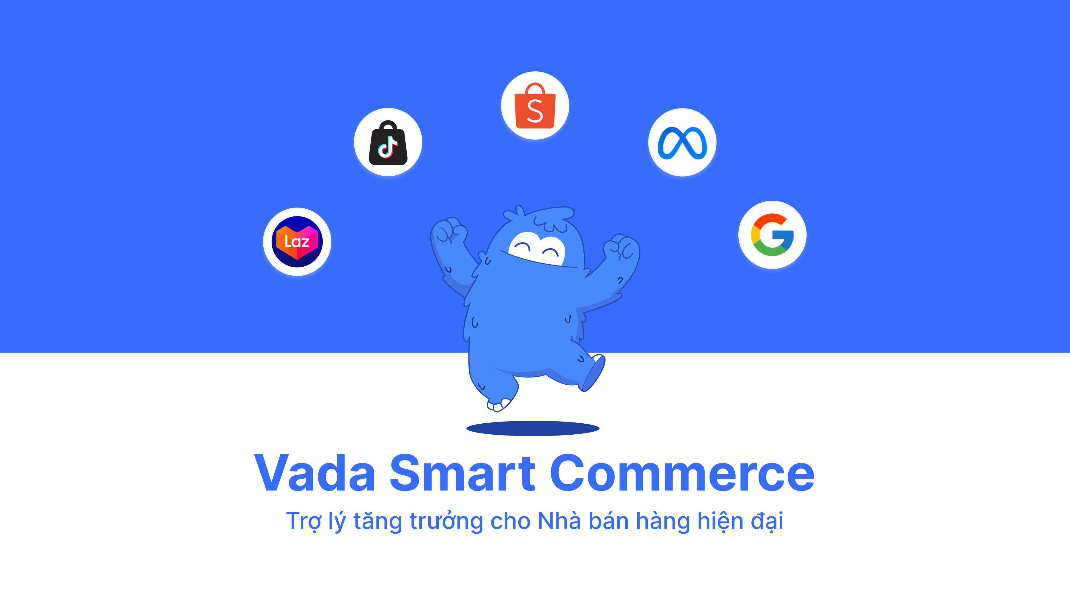 Trợ lý tăng trưởng Vada Smart Commerce